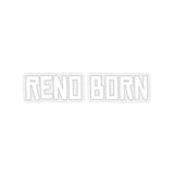 Reno Born Stickers